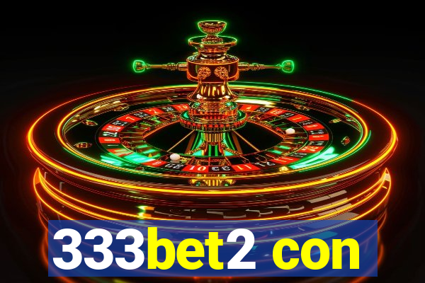 333bet2 con